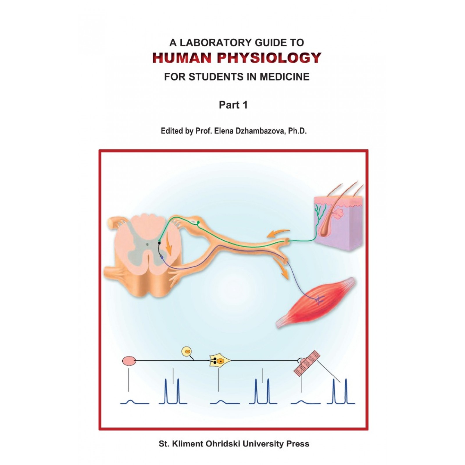 A Laboratory Guide to Human Physiology for Students in Medicine - part 1